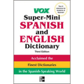 Vox Super-Mini Spanish and English Dictionary
