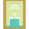 White Woman's Instagram