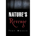 Nature's Revenge