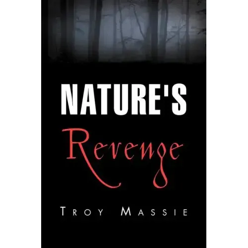 Nature's Revenge