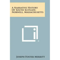 A Narrative History Of South Scituate-Norwell, Massachusetts