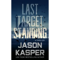 Last Target Standing: A David Rivers Thriller