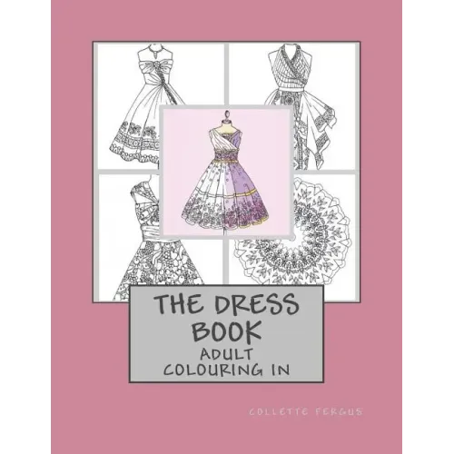 The Dress Book: Adult Colouring Book