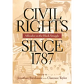 Civil Rights Since 1787: A Reader on the Black Struggle