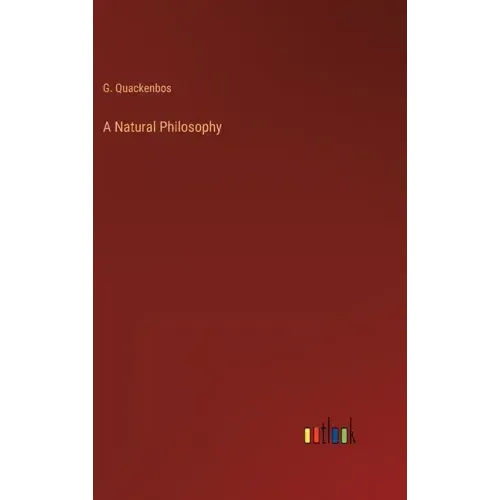 A Natural Philosophy