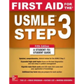 First Aid for the USMLE Step 3, Fifth Edition