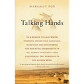 Talking Hands: What Sign Language Reveals about the Mind