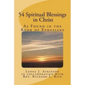 54 Spiritual Blessings in Christ: As Found in the Book of Ephesians