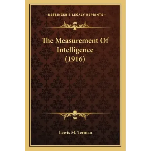 The Measurement of Intelligence (1916)