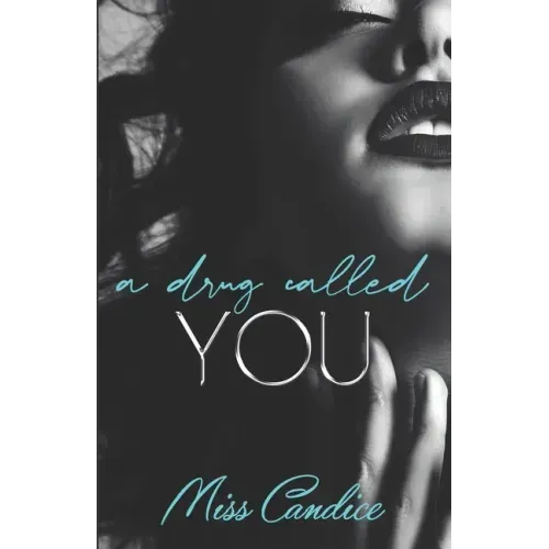 A Drug Called You