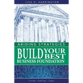 Abiding Strategies: Build Your Best Business Foundation
