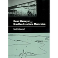 Oscar Niemeyer and Brazilian Free-Form Modernism