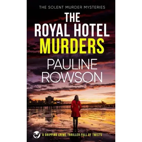 THE ROYAL HOTEL MURDERS a gripping crime thriller full of twists