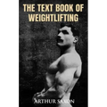 The Text Book of Weightlifting