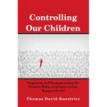 Controlling Our Children: Hegemony and Deconstructing the Positive Behavioral Intervention Support Model