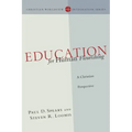 Education for Human Flourishing: A Christian Perspective