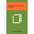 Memoirs Of A Maverick Publisher