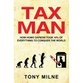 Tax Man: How Homo sapiens took 10% of everything to conquer the world