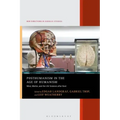 Posthumanism in the Age of Humanism: Mind, Matter, and the Life Sciences After Kant