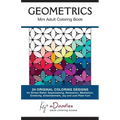 Geometrics: Mini Adult Coloring Book