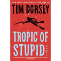 Tropic of Stupid