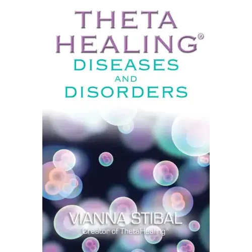 Thetahealing Diseases and Disorders