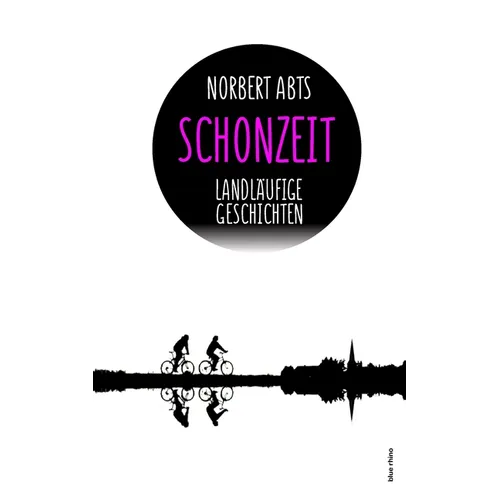 Schonzeit - Landläufige Geschichten