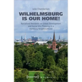 Wilhelmsburg Is Our Home!: Racialized Residents on Urban Development and Social Mix Planning in a Hamburg Neighbourhood