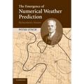 The Emergence of Numerical Weather Prediction: Richardson's Dream