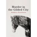 Murder in the Gilded City