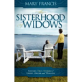 The Sisterhood of Widows: Sixteen True Stories of Grief, Anger and Healing
