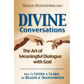 Divine Conversations: The Art of Meaningful Dialogue with God