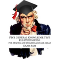FTCE General Knowledge Test ELS Study Guide: 575 GKT Reading and English Language Skills Exam Practice Questions for Florida Teaching Certification