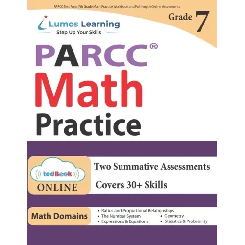 PARCC Test Prep: 7th Grade Math Practice Workbook and Full-length Online Assessments: PARCC Study Guide