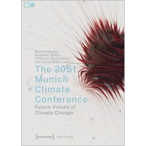 The 2051 Munich Climate Conference: Future Visions of Climate Change