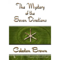 The Mystery of the Seven Directions