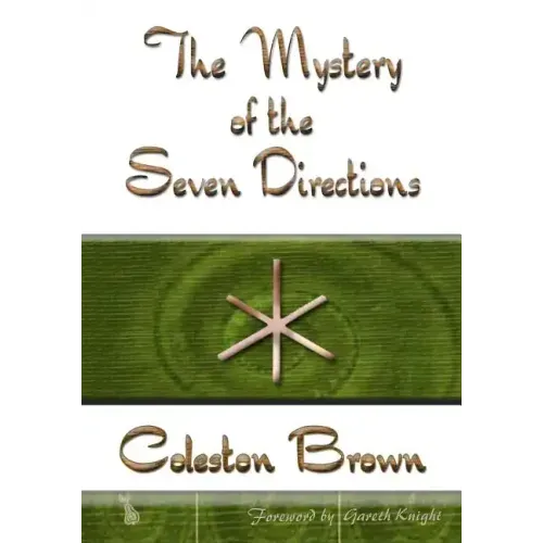The Mystery of the Seven Directions