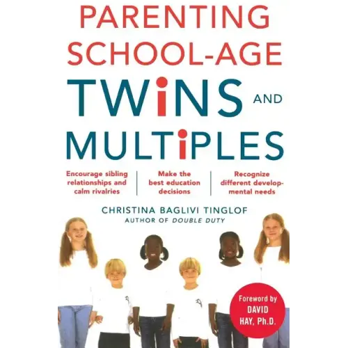 Parenting School-Age Twins and Multiples