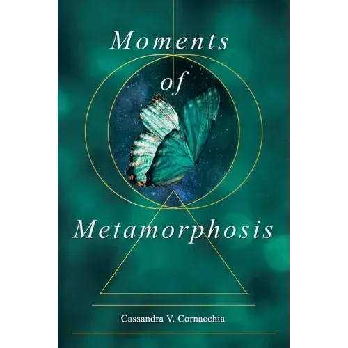 Moments of Metamorphosis