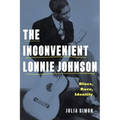 The Inconvenient Lonnie Johnson: Blues, Race, Identity