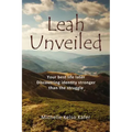 Leah Unveiled: Your Best Life Later, Discovering Identity Stronger Than the Struggle