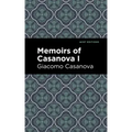 Memoirs of Casanova Volume I