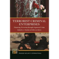 Terrorist Criminal Enterprises: Financing Terrorism through Organized Crime