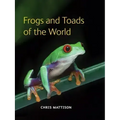 Frogs and Toads of the World