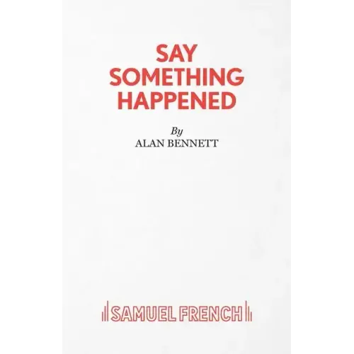 Say Something Happened