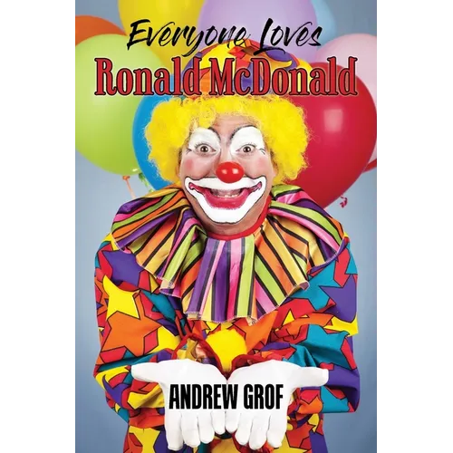 Everyone Loves Ronald McDonald