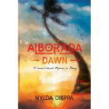 Alborada (Dawn): A Cross-Cultural Memoir in Poetry