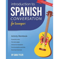Introduction to Spanish Conversation for Teenagers