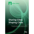 Sharing Cities Shaping Cities