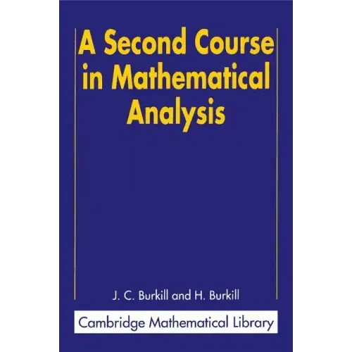 A Second Course in Mathematical Analysis